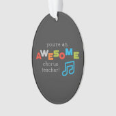 Chorus Teacher Appreciation Day Notes, Geweldige Ornament (voorkant)