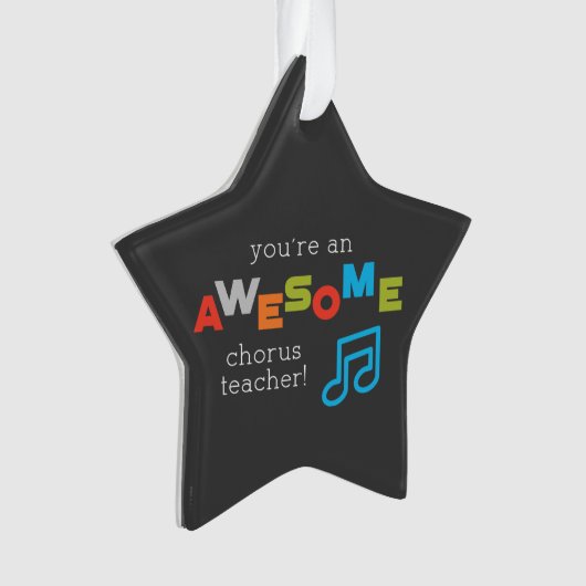 Chorus Teacher Appreciation Day Notes, Geweldige Ornament (voorkant)