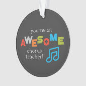 Chorus Teacher Appreciation Day Notes, Geweldige Ornament (voorkant)