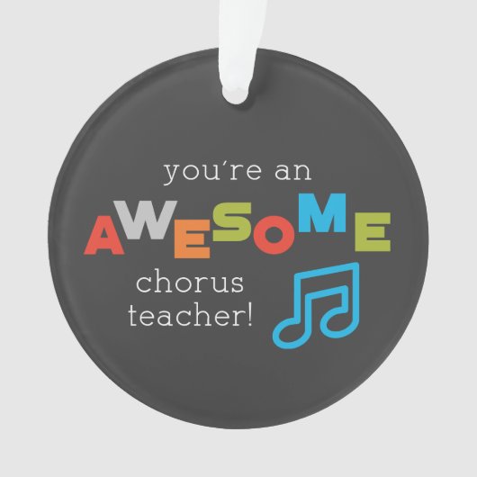 Chorus Teacher Appreciation Day Notes, Geweldige Ornament (voorkant)