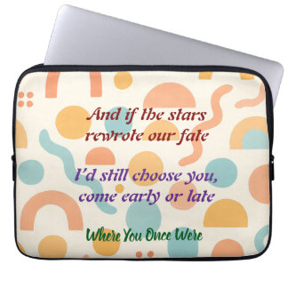 Chosen Again and Always, Destined for You Laptop Sleeve
