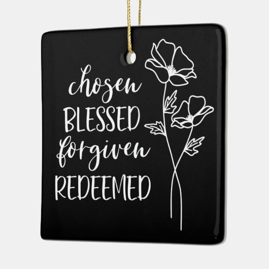 Chosen Blessed Forgave in White Keramisch Ornament (Links)