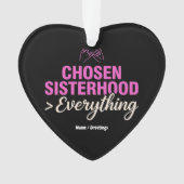 Chosen Sisterhood Everything Pinky Promise Besties Ornament (voorkant)