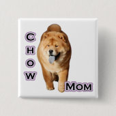Chow Chow Chow Moeder 4 - Button (Voorkant)