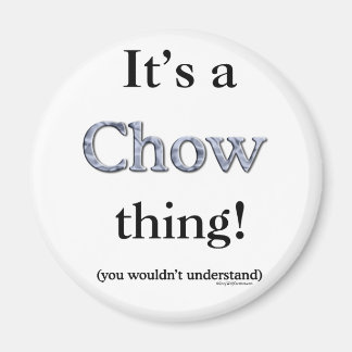 Chow Chow Thing Magneet