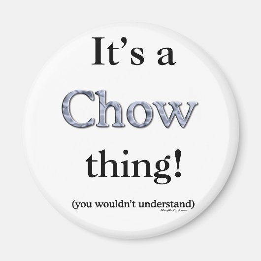 Chow Chow Thing Magneet (Voorkant)