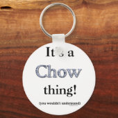 Chow Chow Thing Sleutelhanger (Voorkant)