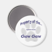 Chow Property - Magnet (Voorkant / Achterkant)
