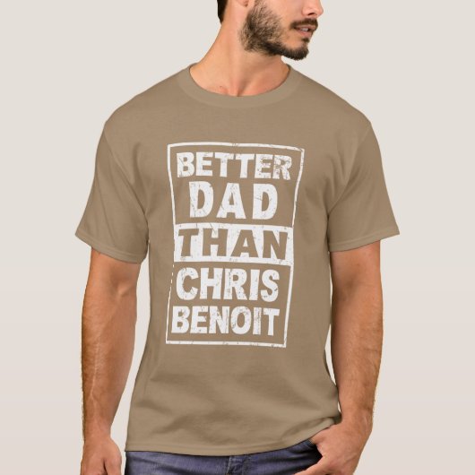 Chris Benoit is beter dan Chris Benoit meisje T-shirt (Voorkant)
