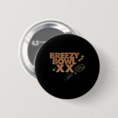 Chris Breezy XX 2025 Ronde Button 5,7 Cm (Voorkant /achterkant)