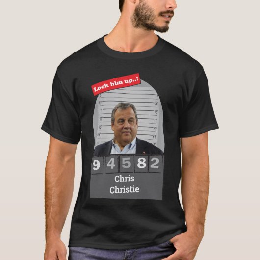 Chris Christie Satirical Mugshot Fun Lock Hem Up T-shirt (Voorkant)