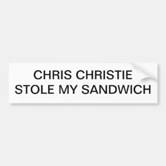 CHRIS CHRISTIESTOLE MY SANDWICH BUMPERSTICKER