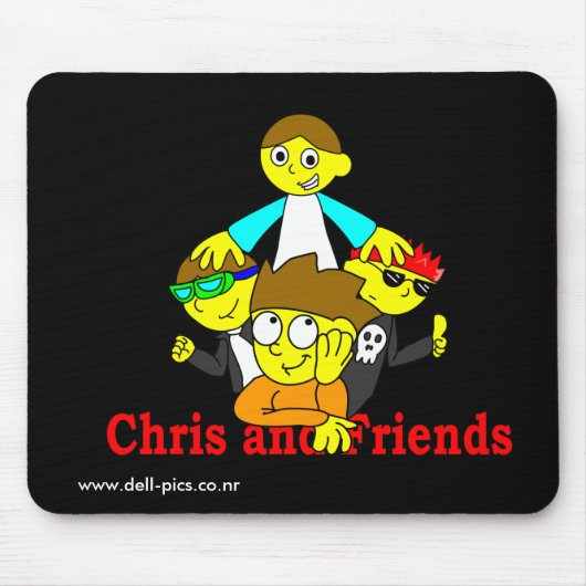 Chris en Friends Mousepad Muismat (Voorkant)