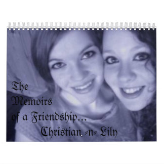 Chris en Lilly, TheMemoirs of a Friendship.. ... Kalender