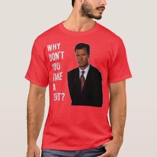 Chris Hansen: Waarom ga je niet zitten? T-shirt