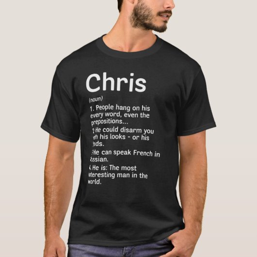 Chris Name Definition Betekenis interessant T-shirt (Voorkant)