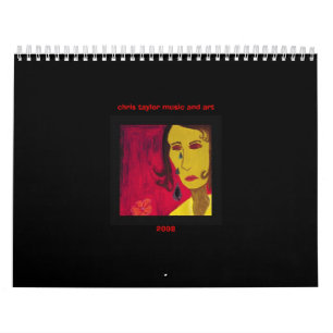 Chris Taylor Music and Art Calendar 2008 Kalender