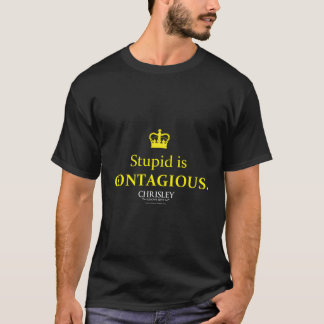 Chrisley Knows Best Stupid Is Besmettelijk Grappig T-shirt