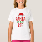 Chrismas Gifts | Funny Santa is mijn BFF T-Shirt (Voorkant)