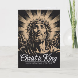 Christ Is King Cancel Culture Failed At The Tomb  Kaart