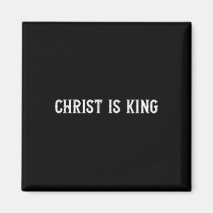 Christ is King Christelijk Faith Church Christ is  Magneet