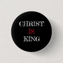 Christ IS King Zwart Wit Rood Pin Button