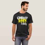 CHRIST LIFE ALWAYZ T-SHIRT (Voorkant volledig)