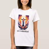 Christ the Redeemer: You Are Redeemed T-shirt (Voorkant)