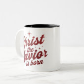 Christ The Savior Is Born Christian Christmas  Tweekleurige Koffiemok (Voorkant links)