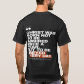 Christ Was Born to Be Obeyed T-shirt (Achterkant)
