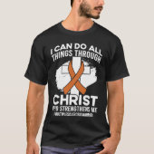 Christ Who Strengthens Me Multiple Sclerosis Aware T-shirt (Voorkant)