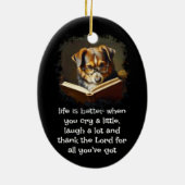 Christelijk advies Leuk wijs hondenleven is beter Keramisch Ornament (Achterkant)