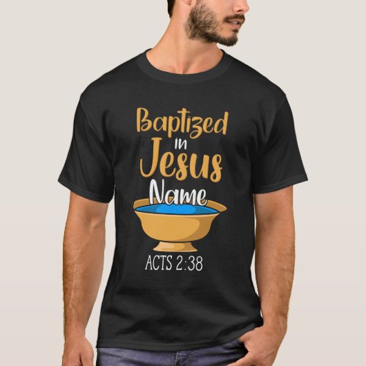 Christelijk BAPTISME afgedekt in Christus Acts 2:3 T-shirt (Voorkant)