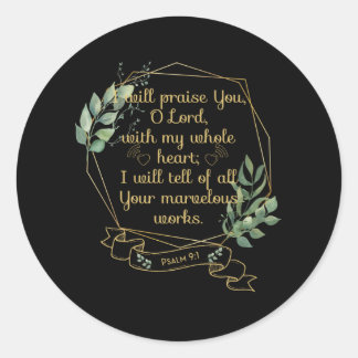 Christelijk Bijbelvers citaat Psalm 9 1 Ronde Sticker