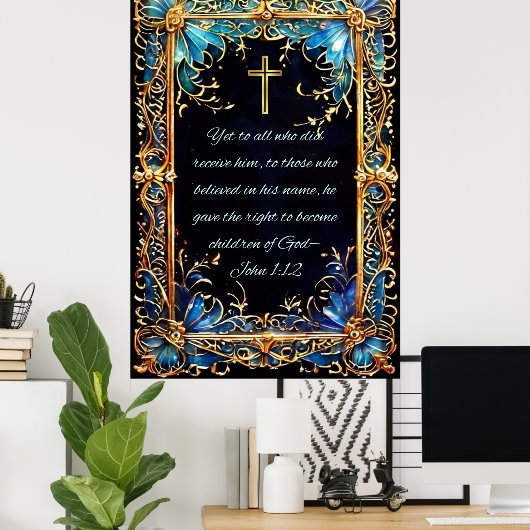 Christelijk Bijbelvers Johannes 1:12 Poster (Thuiskantoor)