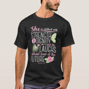 Christelijk Bijbelvers Spreuken 31 25 Roos T-shirt