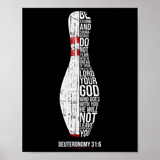 Christelijk Bowling Deuteronomium 316 Faith Christ Poster (Voorkant)