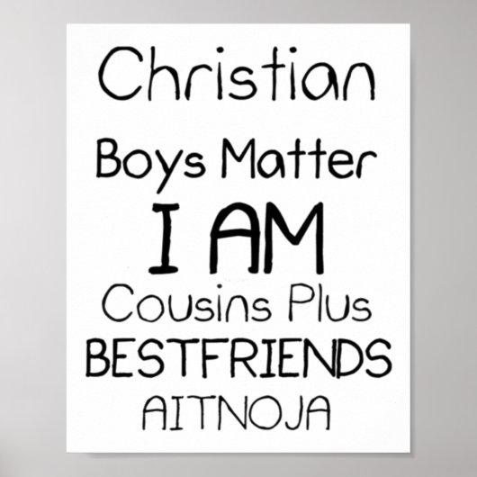 Christelijk Boys I Am Cousins Plus Beste Vrienden Poster (Voorkant)
