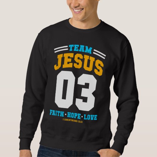 Christelijk cadeauteam Jesus 03 Faith Hope Love Ch Trui (Voorkant)