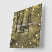 Christelijk citaat waar hij me leidt vierkante klok (Hoek)