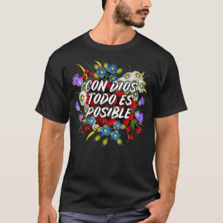Christelijk Con Dios Todo Es Mogelijk T-shirt