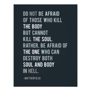 Christelijk geloof Bijbel Verse matthew 10:28 Waar Foto Afdruk
