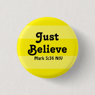 Christelijk geloof, gewoon geloven Bijbelvers geel Ronde Button 3,2 Cm
