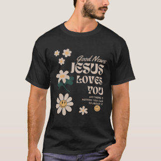 Christelijk geloof Jezus houdt van je niets wat je T-shirt