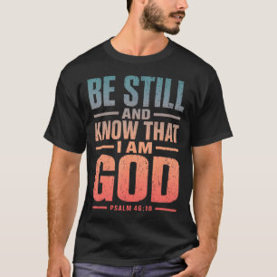 Christelijk geloof Ken God Psalm T-shirt