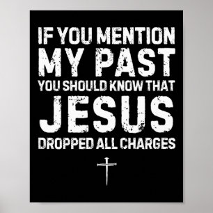 Christelijk geloof kleding Jezus liet alle aanklac Poster