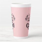 Christelijk Gezegde l Vertrouwen op God l Koffie Latte Mok (Voorkant)