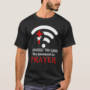 Christelijk Gezegde verbindt met God het Wachtwoor T-shirt