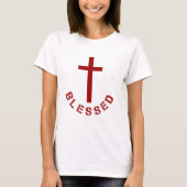 Christelijk Gezegend Rode Kruis en Tekstontwerp T-shirt (Voorkant)