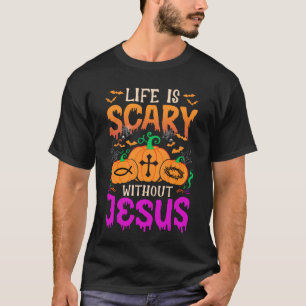 Christelijk Halloween-leven is eng zonder Jesus Fa T-shirt